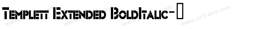 Templett Extended BoldItalic字体转换